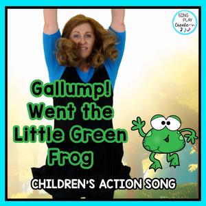 Gallump Went the Little Green Frog