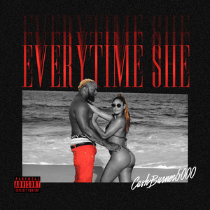 Everytime She