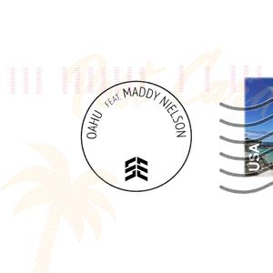Oahu (feat. Maddy Nielson)