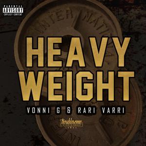 Heavyweight (feat. Rari Varri)