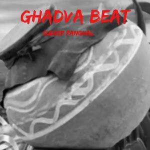 Ghadva Beat