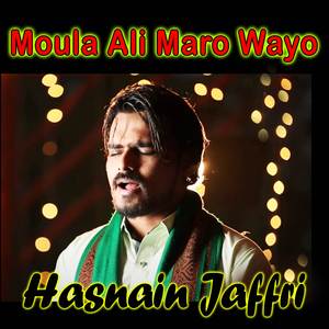 Moula Ali Maro Wayo