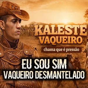 Eu Sou Sim Vaqueiro Desmantelado