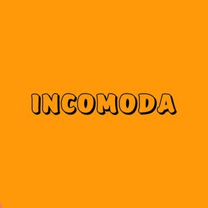 Incomoda