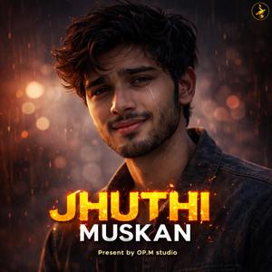 Jhuthi Muskan