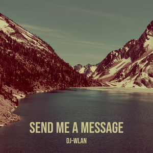 Send Me a Message