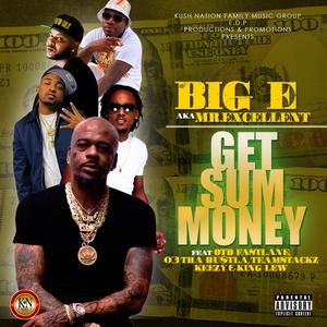 Get Sum Money (feat. Otb Fastlane, 03 Tha Hu$tla, TeamStackz Keezy & King Lew)