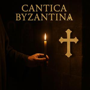 Cantica Byzantina