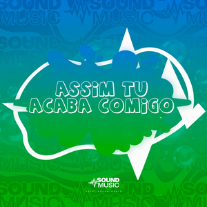 ASSIM TU ACABA COMIGO