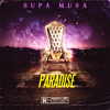 Supa Musa - Paradise