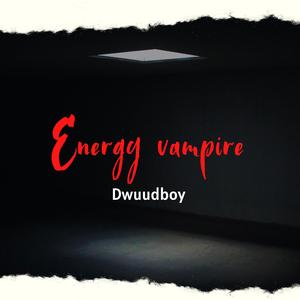 Energy vampire