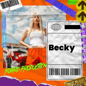 Becky (Shy Girl Song)