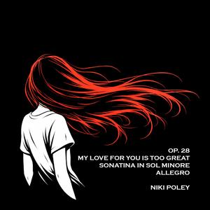Op. 28 (Sonatina in Sol Minore)