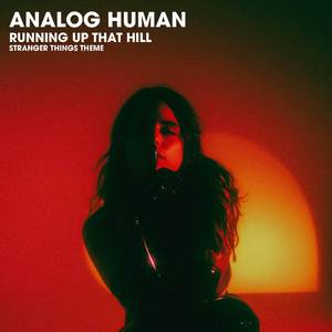 Running Up That Hill (Stranger Things Theme) (Radio Edit)