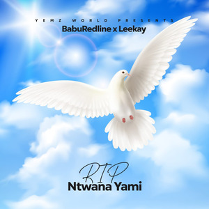 RIP NTWANA YAMI