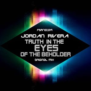 Truth in the Eyes of the Beholder