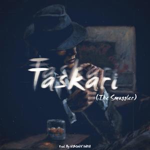 Taskari (The Smuggler)