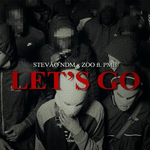 LET'S GO (feat. PMBRUTOZ)