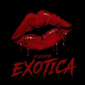 EXOTICA