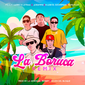La Boruca (Remix)