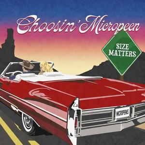 Choosin' Micropeen (Single Version)