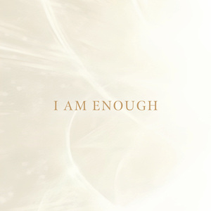 I Am Enough (Radio Edit)