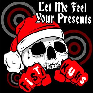 Let Me Feel Your Presents