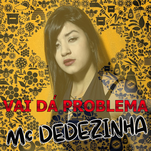 Vai Da Problema