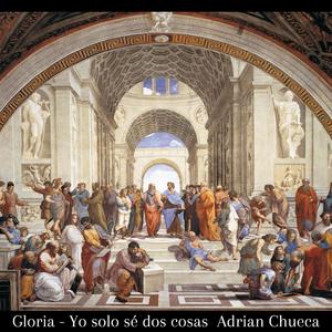 Gloria - Yo solo sé dos cosas