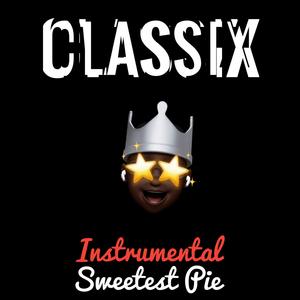 Sweetest Pie (Instrumental)
