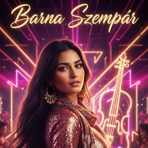 Barna Szempár (Partyzene #9)