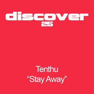 Stay Away (Original Mix)