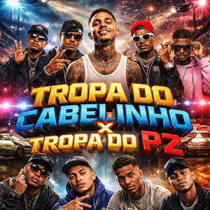 Tropa do Cabelinho X Tropa do Pz