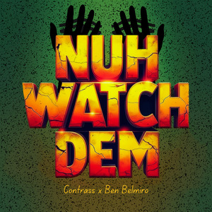 Nuh Watch Dem