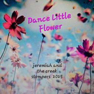 Dance Little Flower (feat. Katrina Flick)