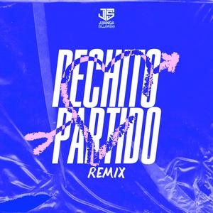 Pechito Partido (Remix)