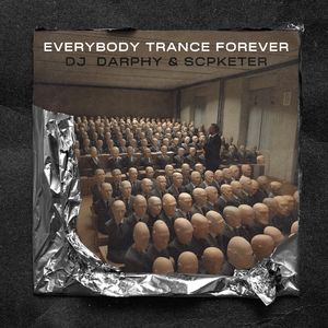Everybody Trance Forever
