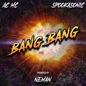 Bang Bang (feat. NEMAN)
