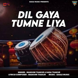 DIL GAYA TUMNE LIYA