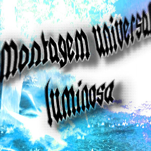 Montagem Universal Luminosa