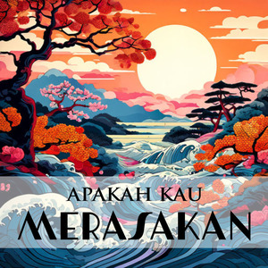 Apakah Kau Merasakan