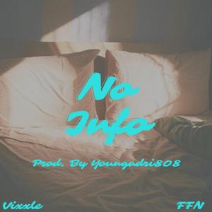 No Info (feat. FFN)