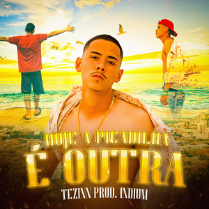 HOJE A PICADILHA É OUTRA