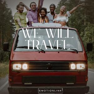 We Will Travel