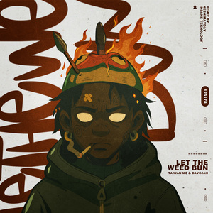 Let the Weed Bun (Nesh Mayday & Insane teknology Remix)