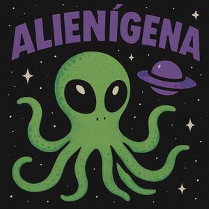 Alienigena (Poeta Callejero)