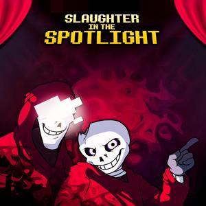 SLAUGHTER IN THE SPOTLIGHT