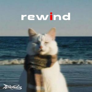 rewind