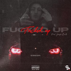 ****ed Up