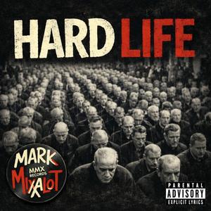 Hard Life